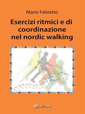 cover image of Esercizi ritmici e di coordinazione nel nordic walking